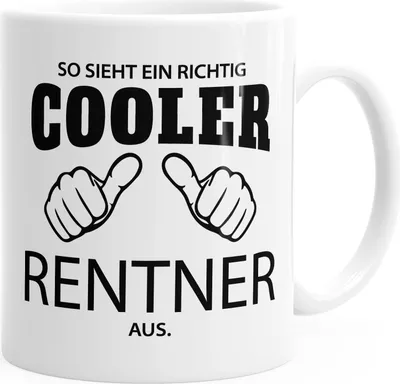 Produktbild von So sieht ein richtig ein richtig cooler Rentner aus Tasse Berufe MoonWorks® weiß unisize