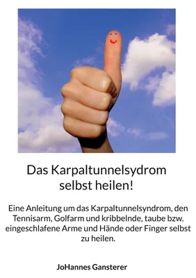 Produktbild von Das Karpaltunnelsydrom selbst heilen!