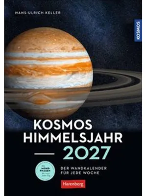 Obrázok produktu pre KOSMOS Himmelsjahr – týždenný kultúrny kalendár 2027: Nástenný kalendár pre každý týždeň: Najlepšie zábery fascinujúceho nočného obloha: ... Informácie o Slnku, vesmíre a planétach