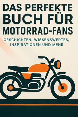 Produktbild von Das perfekte Buch für Motorrad-Fans