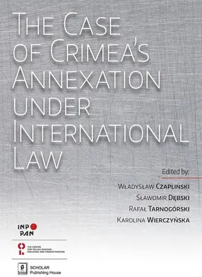 Produktbild von The Case of Crimea's Annexation Under International Law