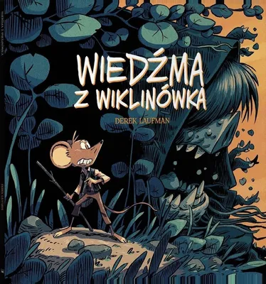 Obrázek produktu pro Čarodějnice z Wiklinówka – komiks Dereka Laufmana