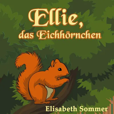 Produktbild von Ellie, das Eichhörnchen