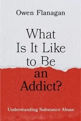 Immagine prodotto di What Is It Like to Be an Addict?