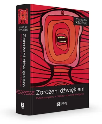 Zdjęcie produktu dla Zarażeni dźwiękiem. Rynek muzyczny w czasach...
