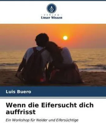 Produktbild von Wenn die Eifersucht dich auffrisst