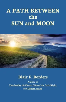 Produktbild von A Path Between the Sun and Moon