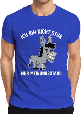 Zdjęcie produktu dla Nie jestem uparty tylko uparty osioł śmieszne powiedzenie humor męska koszulka, niebieski, S