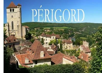 Zdjęcie produktu dla Das Périgord - Ein Bildband