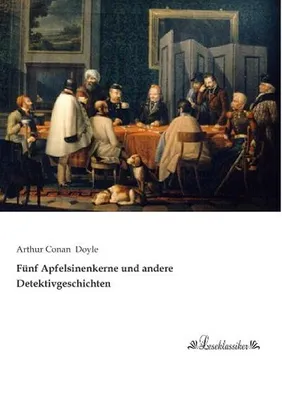 Zdjęcie produktu dla Fünf Apfelsinenkerne und andere Detektivgeschichten