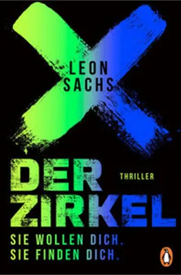 Obrázek produktu pro Der Zirkel. Sie wollen dich. Sie finden dich.