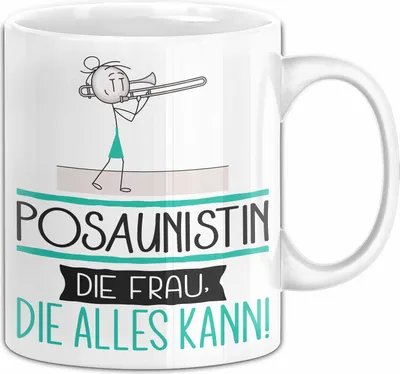 Produktbild von Posaunistin Geschenk Tasse Becher Die Frau Die Allen Kann Geschenkidee für eine Posaunistin Lustig (Weiß)