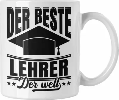 Produktbild von Trendation - Der Beste Lehrer Der Welt Tasse Geschenk Abschied Abschiedsheschenk Lehrer Abi Abitur Spruch (Weiß)