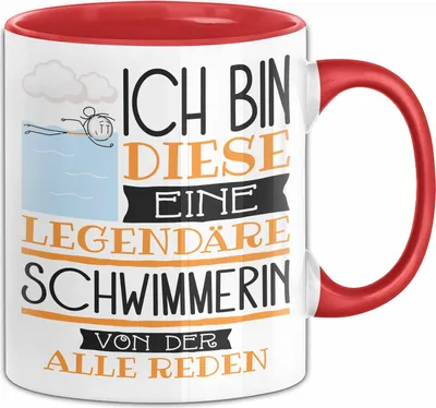 Produktbild von Schwimmerin Tasse Geschenk Ich Bin Diese Eine Legendäre Schwimmerin Von Der Alle Reden Geschenkidee Geburtstag Weihnachten (Rot)