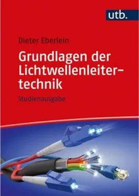 Obrázek produktu pro Grundlagen der Lichtwellenleitertechnik