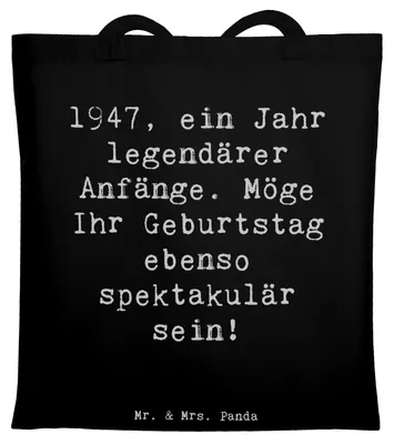 Produktbild von Mr. & Mrs. Panda Shopping Tasche Spruch 1947 Geburtstag - Schwarz - Geschenk, Laptoptasche, Happy Birthday, Jubiläum, Alter, Geburtstagsspruch, Jahrgang, Schultasche