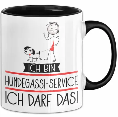 Produktbild von Geschenk für Hundegassi-Service Tasse Lustige Geschenkidee Geburtstag Ich Bin Hundegassi-Service Ich Darf Das (Schwarz)