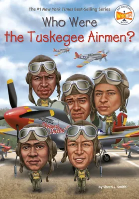 Obrázok produktu pre Who Were the Tuskegee Airmen?
