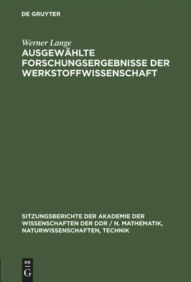 Produktbild von Ausgewählte Forschungsergebnisse der Werkstoffwissenschaft