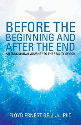 Produktbild von Before the Beginning and After the End