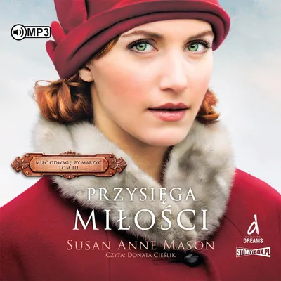 Obrázek produktu pro "Mieć odwagę, by marzyć", 3. díl, audiokniha – Susan Anne Mason