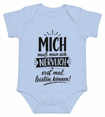 Image de Il faut vraiment être d'un certain caractère pour supporter ça. (Déclaration sarcastique) Body pour bébé, bleu clair, taille 6/12 mois