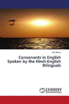 Produktbild von Consonants in English Spoken by the Hindi-English Bilinguals