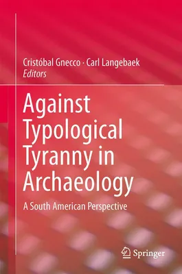 Produktbild von Against Typological Tyranny in Archaeology