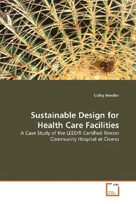 Produktbild von Sustainable Design for Health Care Facilities