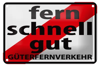 Produktbild von Blechschild Hinweis 18x12cm Fern Schnell Gut Güterfernverkehr