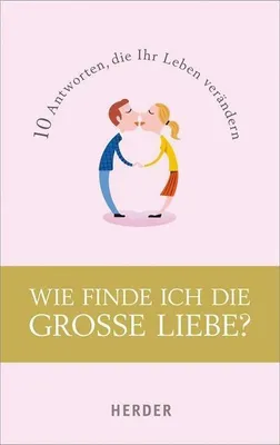 Immagine prodotto di Wie finde ich die große Liebe?