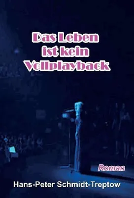 Produktbild von Das Leben ist kein Vollplayback