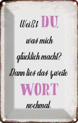 Produktbild von vianmo Blechschild 18x12 cm weiß Du was mich glücklich macht Spruch Zitat