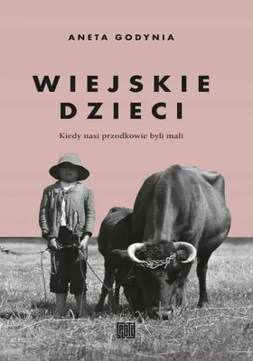 Productafbeelding van Kinderen van het platteland. Toen onze voorouders klein waren