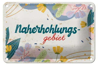 Produktbild von Blechschild Hinweis 20x30 cm Naherholungsgebiet Blumen Deko Schild