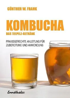 Produktbild von Kombucha - Das Teepilz-Getränk