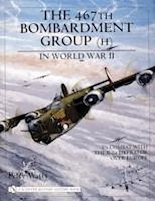 Produktbild von The 467th Bombardment Group (H) in World War II