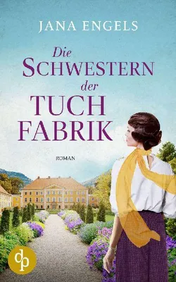 Produktbild von Die Schwestern der Tuchfabrik