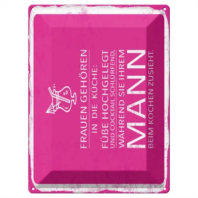 Produktbild von Blechschild Wandbild in : Brillante Farben, Größe 30 x 40 cm Motiv Blechschild Spruch 30x40 cm Frauen Küche während Sie Mann beim Kochen zusieht