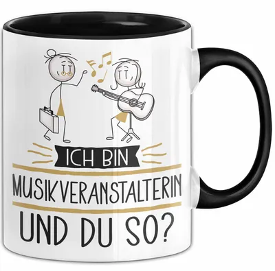 Produktbild von Musikveranstalterin Tasse Geschenk Ich Bin Musikveranstalterin Und Du So Geschenkidee Lustiger Spruch Becher (Schwarz)