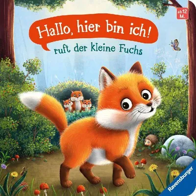 Produktbild von "Hallo, hier bin ich!", ruft der kleine Fuchs