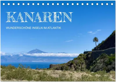 Produktbild von Kanaren - wunderschöne Inseln im Atlantik (Tischkalender 2026 DIN A5 quer), CALVENDO Monatskalender