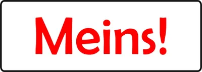 Produktbild von Hermann Schütz Aufkleber Meins! 40x110mm