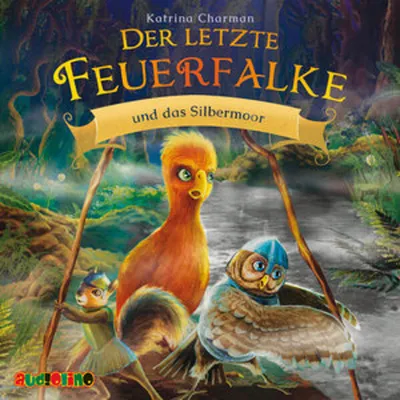Produktbild von Der letzte Feuerfalke und das Silbermoor