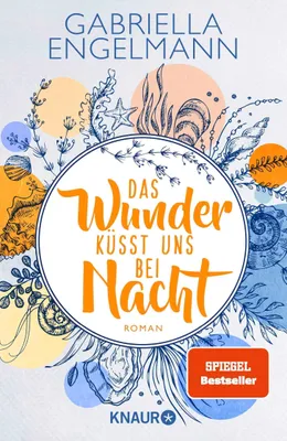 Produktbild von Das Wunder küsst uns bei Nacht