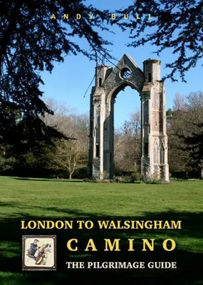 Immagine prodotto di London to Walsingham Camino - The Pilgrimage Guide