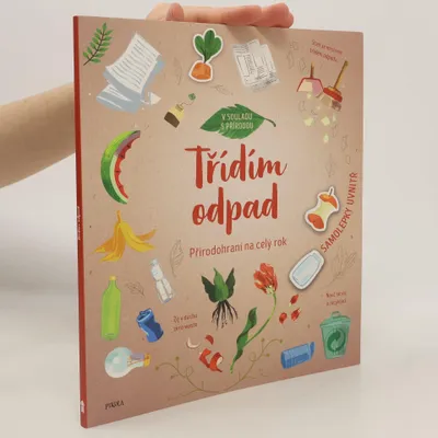 Image de Třídím odpad. Přírodohraní na celý rok | Aleksandra Szpunar