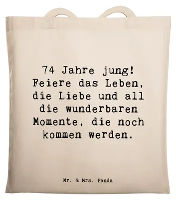 Produktbild von Mr. & Mrs. Panda Jutebeutel Spruch 74. Geburtstag Freude - Transparent - Geschenk, siebzigvierter, dokumententasche, Schultasche, Shopping Tasche, Tote Bag, besonderer