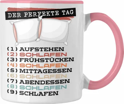Produktbild von Trendation - Schlafmütze Tasse Geschenk Becher Der Perfekte Tag Schlafen Geschenkidee Spruch (Rosa)