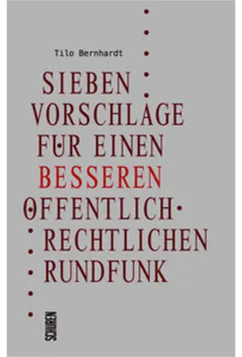 Obrázek produktu pro Sieben Vorschläge für einen besseren öffentlich-rechtlichen Rundfunk